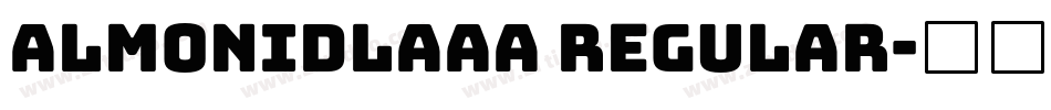 AlmoniDLAAA regular字体转换